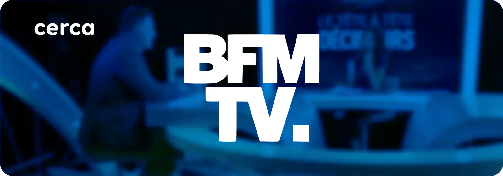bfm tv cerca