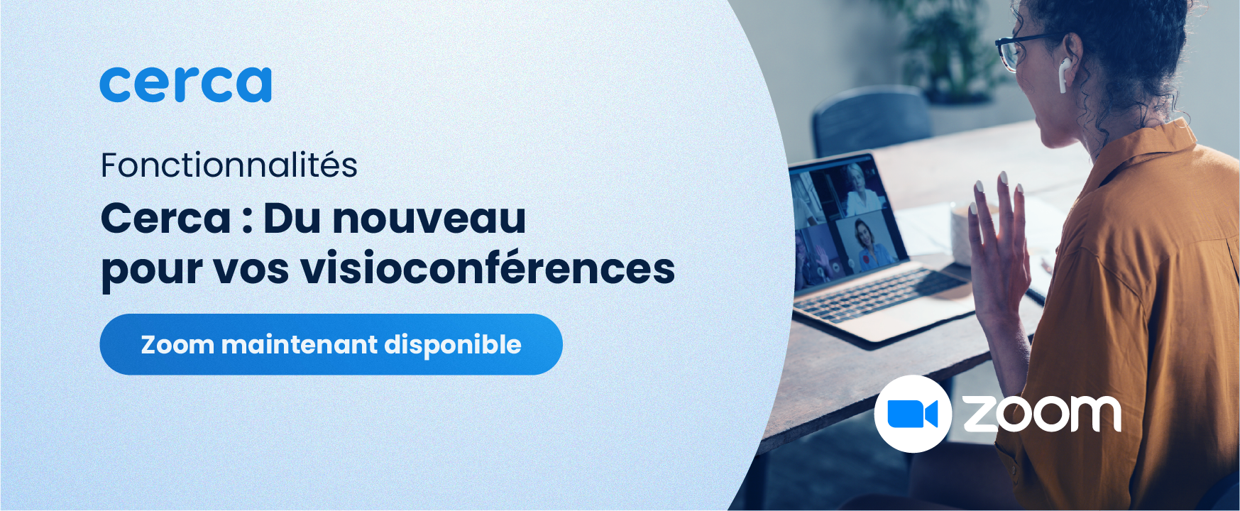 Zoom maintenant disponible