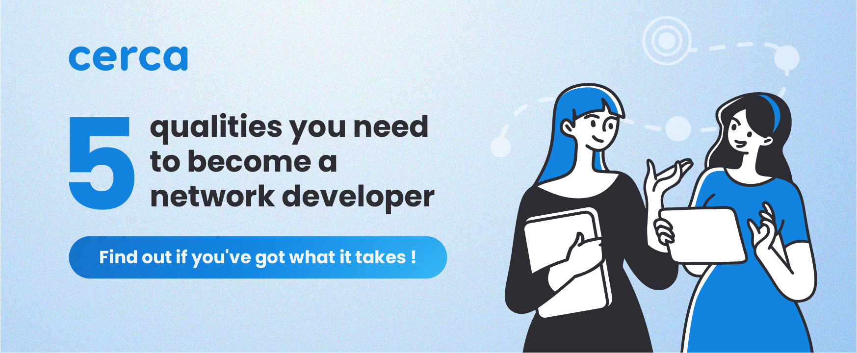 CARRE_5-qualities-needed-to-become-a-network-developer-CERCA