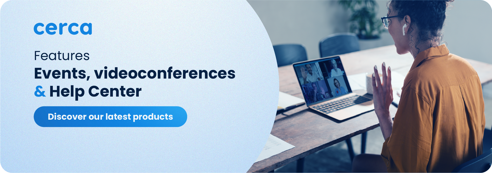 new features helpcenter videoconferencing events