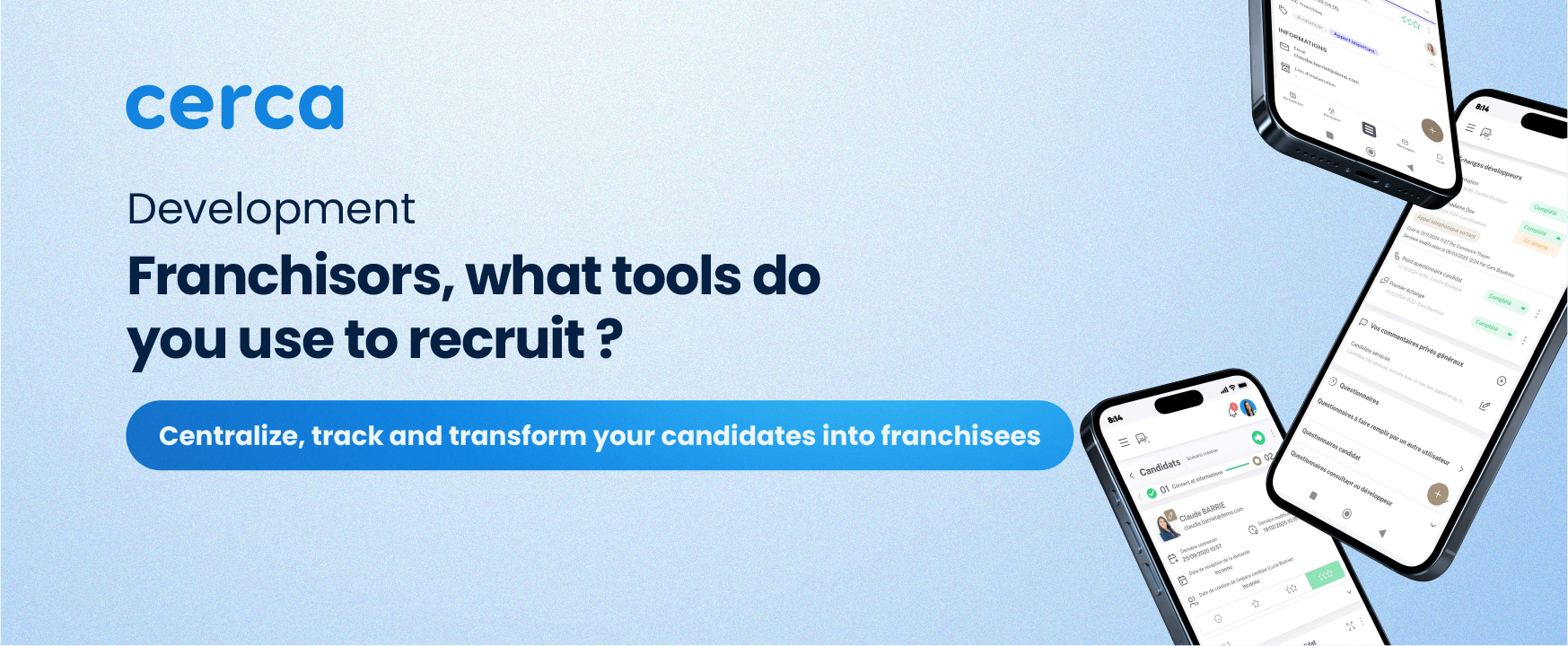 Candidate recruitment