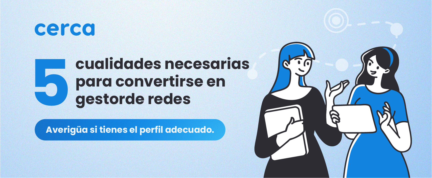 CARRE_5-cualidades-necesarias-para-ser-desarrollador-de-redes-CERCA